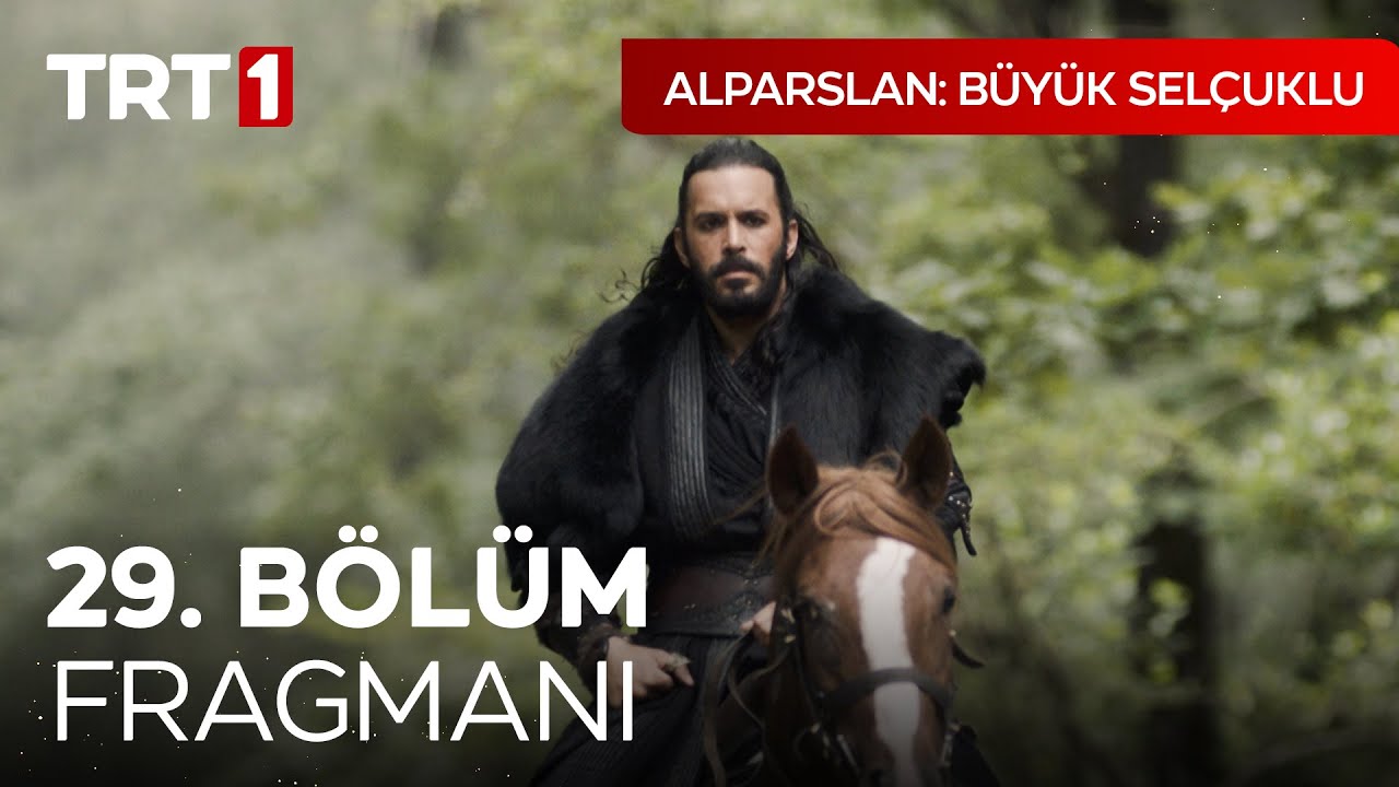 Alparslan: B&uuml;y&uuml;k Sel&ccedil;uklu 29. B&ouml;l&uuml;m Fragmanı