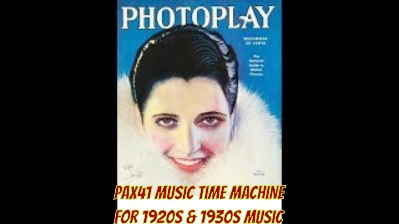 A Rip Roaring 1920s & 1930s Dance Band Music Mix @Pax41