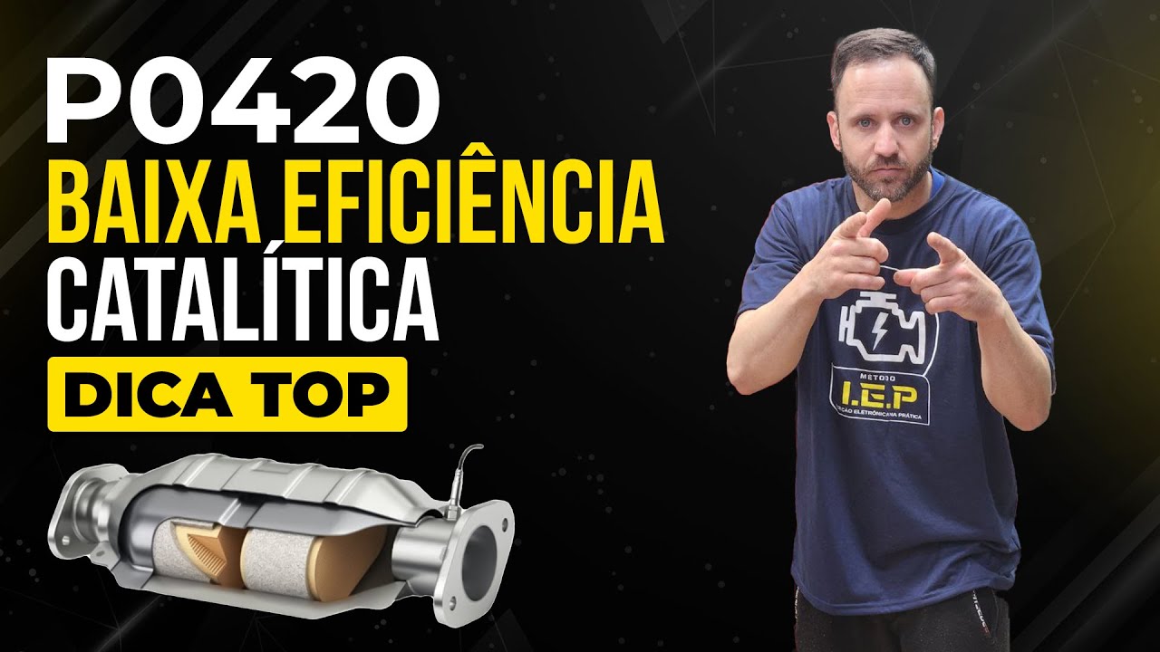 P0420 baixa eficiência catalítica, dica top