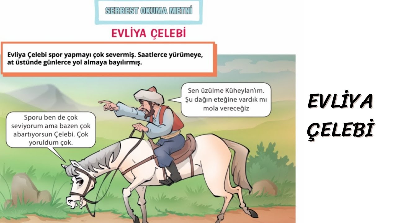 4. Sınıf Serbest Okuma Metni / Evliya Çelebi