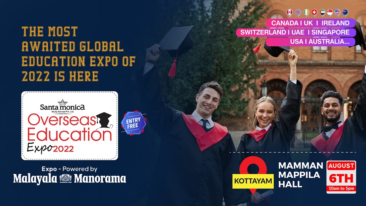 Overseas Education Expo 2022 | Kottayam | Powered by Malayala Manorama | Santamonica Study Abroad
