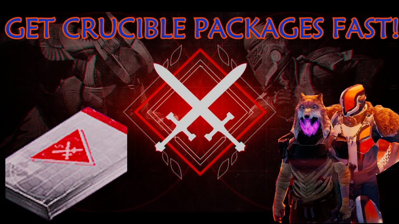 Quickest Ways To Get Crucible Packages!
