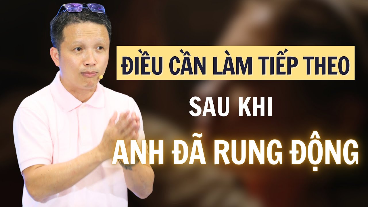 Điều cần làm tiếp theo sau khi anh đã rung động với mình
