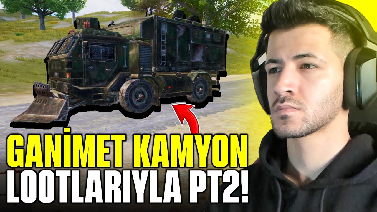 GANİMET KAMYON LOOTLARIYLA WİN ALMAK? pt2