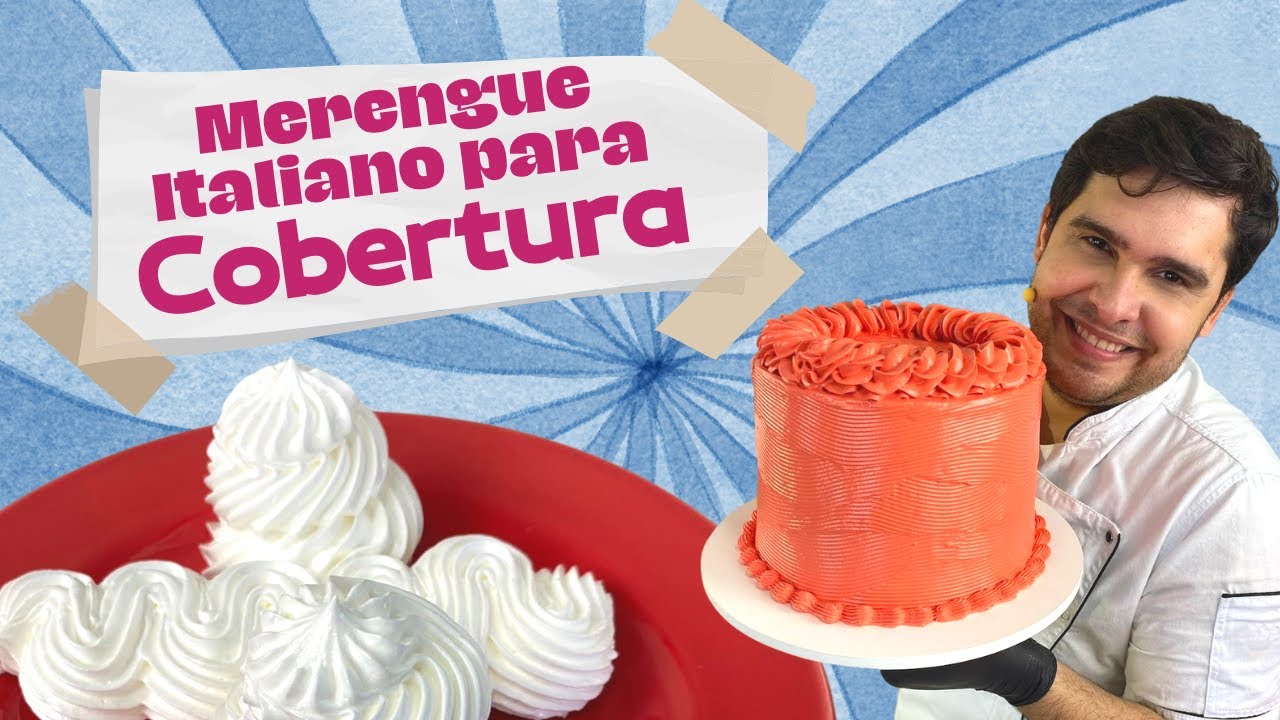 MERENGUE ITALIANO PARA COBERTURA DE BOLOS - Aula Direta - ABCDário da Confeitaria