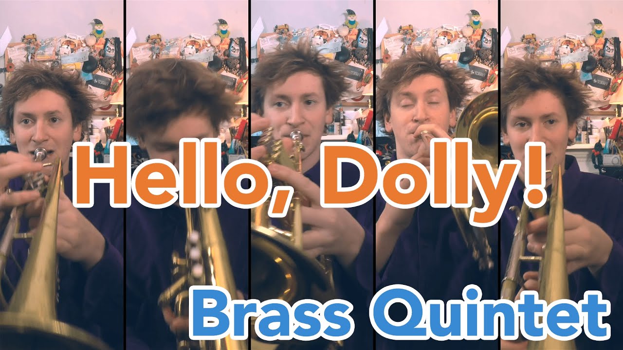 Hello, Dolly! Brass Quintet Arrangement