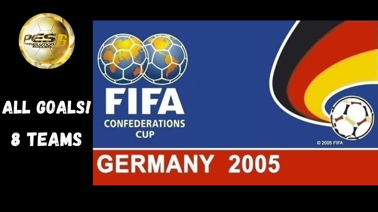 ⚽️PES 6 - Confederations Cup/Copa das Confederações 2005: ALL GOALS / TODOS OS GOLS!! 🎮 #93