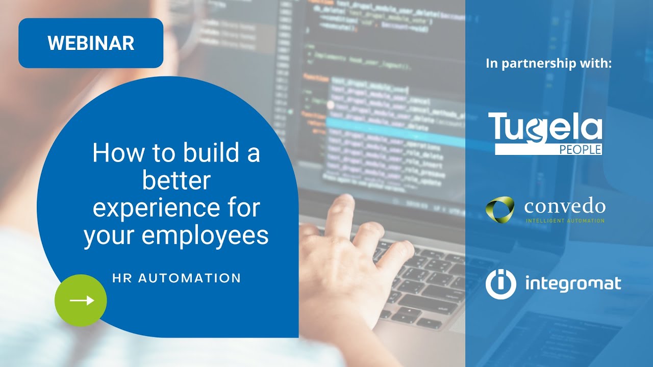 How to build a better employee experience through HR Automation