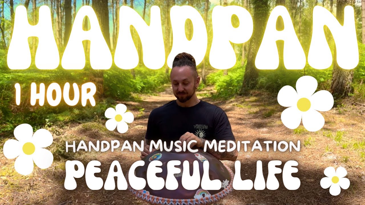 Peaceful Life | Warren Shanti | 1 Hour Handpan Music for Relaxation, Meditation & Stress Relief