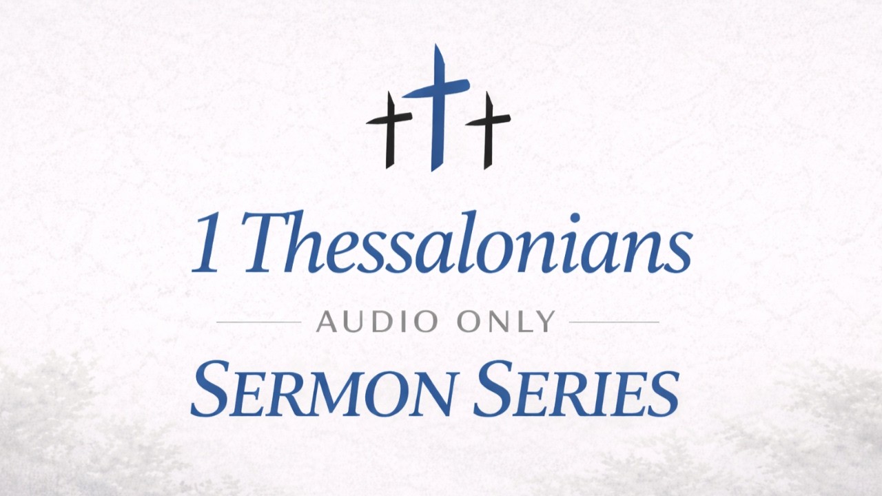 1 Thessalonians 4:1-3 Sermon