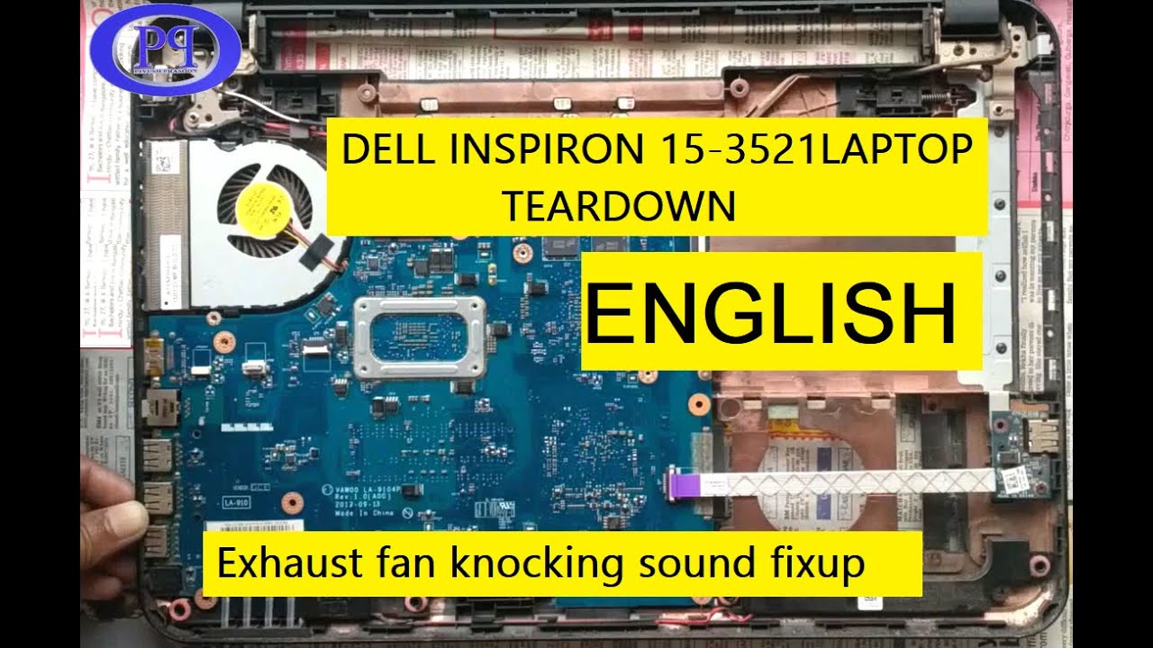 Dell Inspiron 15-3521 Teardown(Exhaust Fan Repairing) | Eng