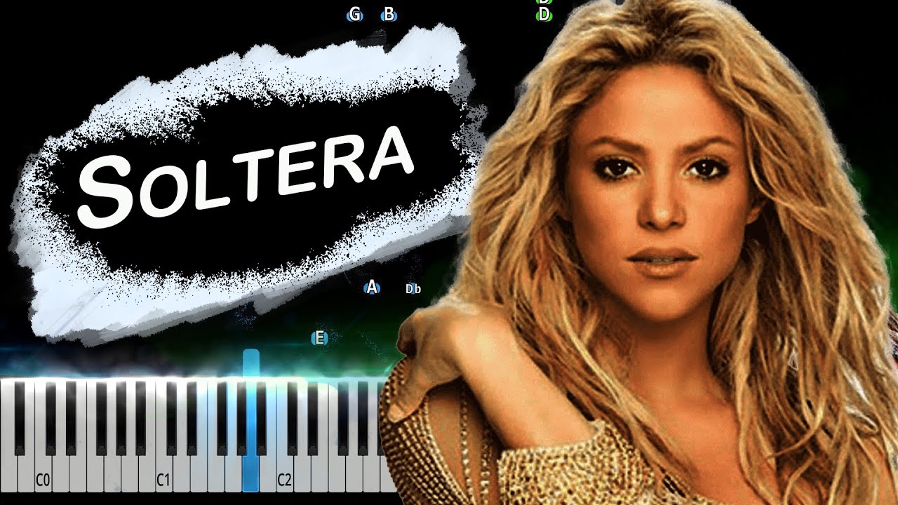 Shakira - Soltera Piano Tutorial