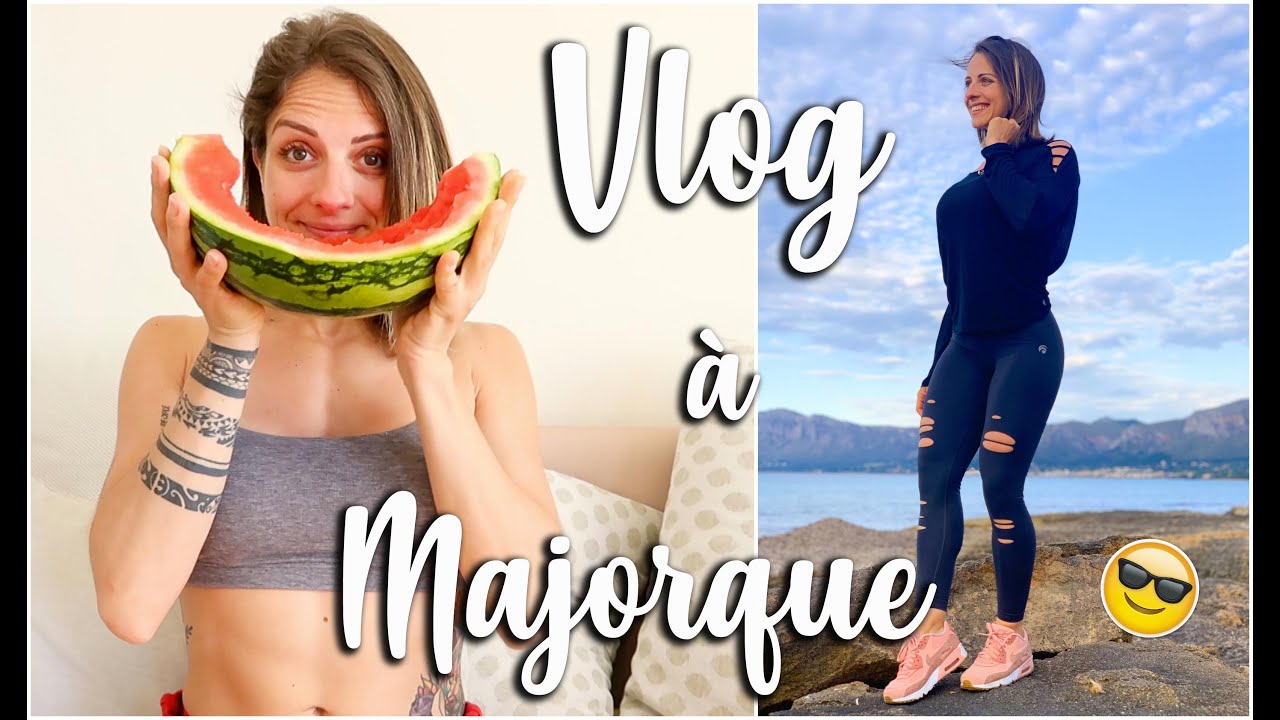 VLOG À MAJORQUE ☀️ Je vous embarque en vacances!