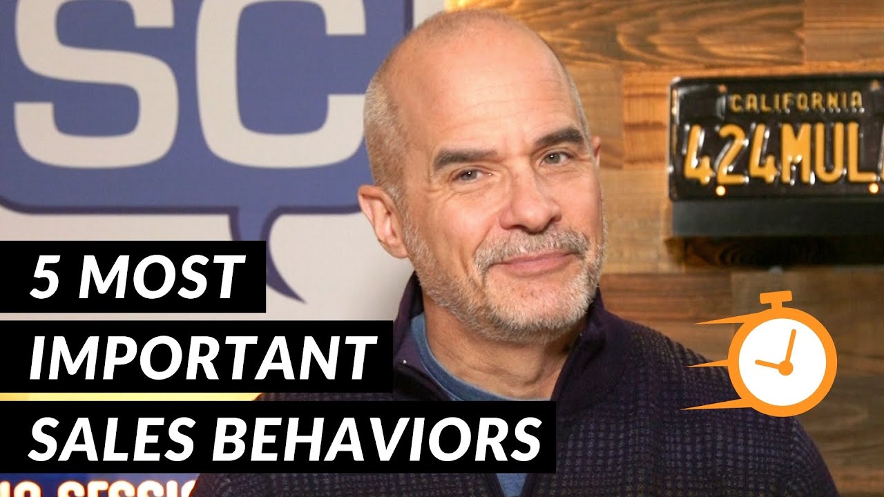 5 Most Important Sales Behaviors | 5 Minute Sales Training
