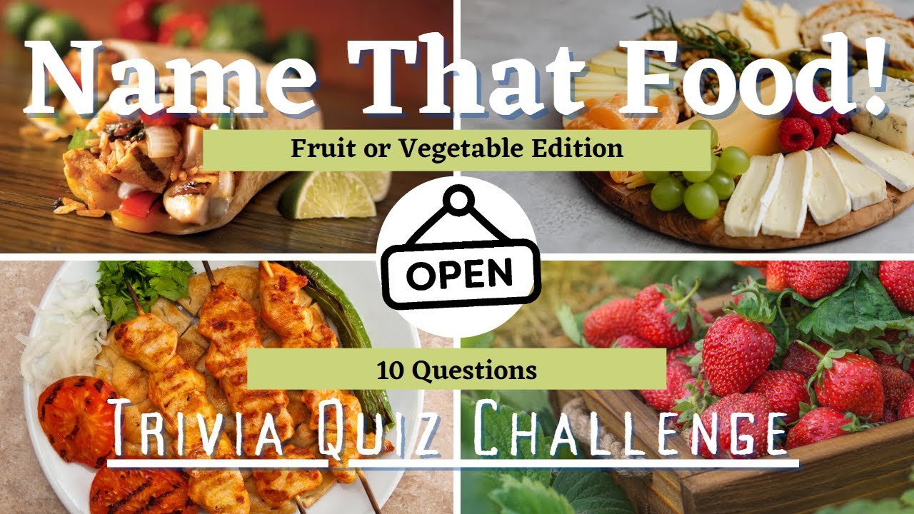 Is it a Fruit or Vegetable Trivia Quiz Challenge! - 10 Questions