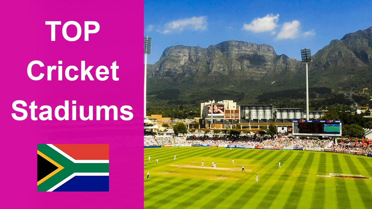 Top 7 Cricket Stadiums in South Africa 2025