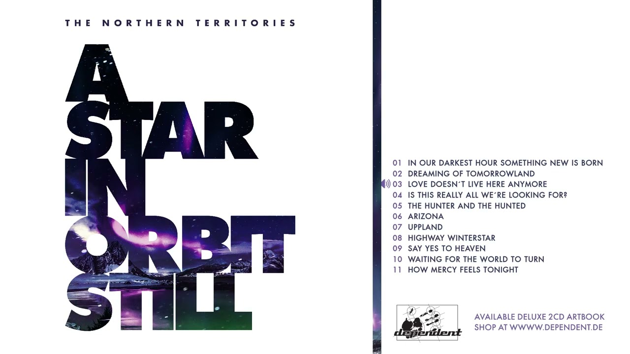 The Northern Territories - A Star In Orbit Still [Full Album Player]