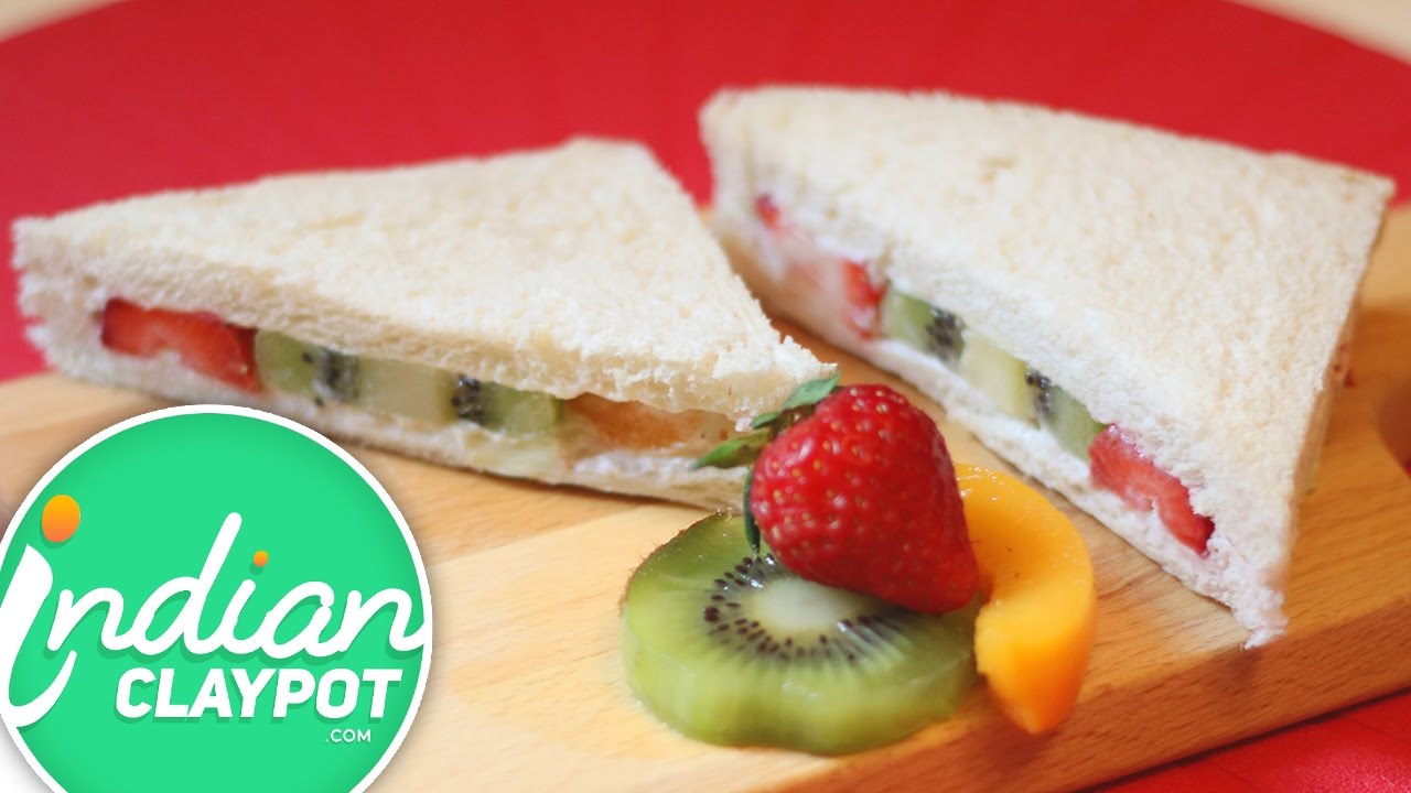 Fresh Fruit Sandwich Recipe - The Indian Claypot
