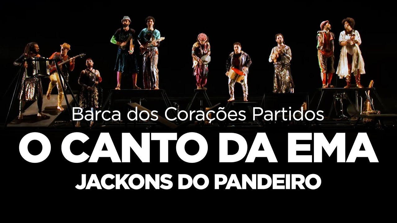 O Canto da Ema - Barca dos Corações Partidos [CLIPE OFICIAL]