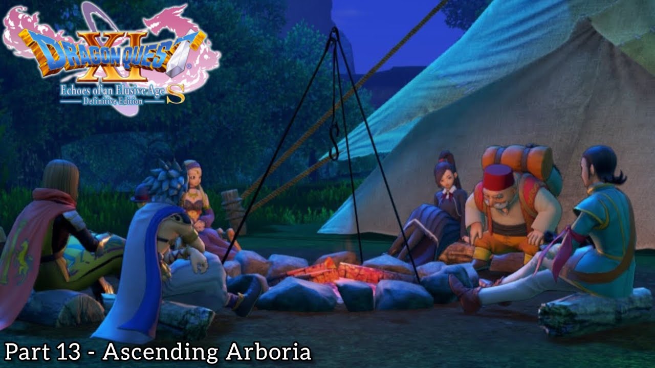 Dragon Quest 11 100% Playthrough | Part 13 - Ascending Arboria