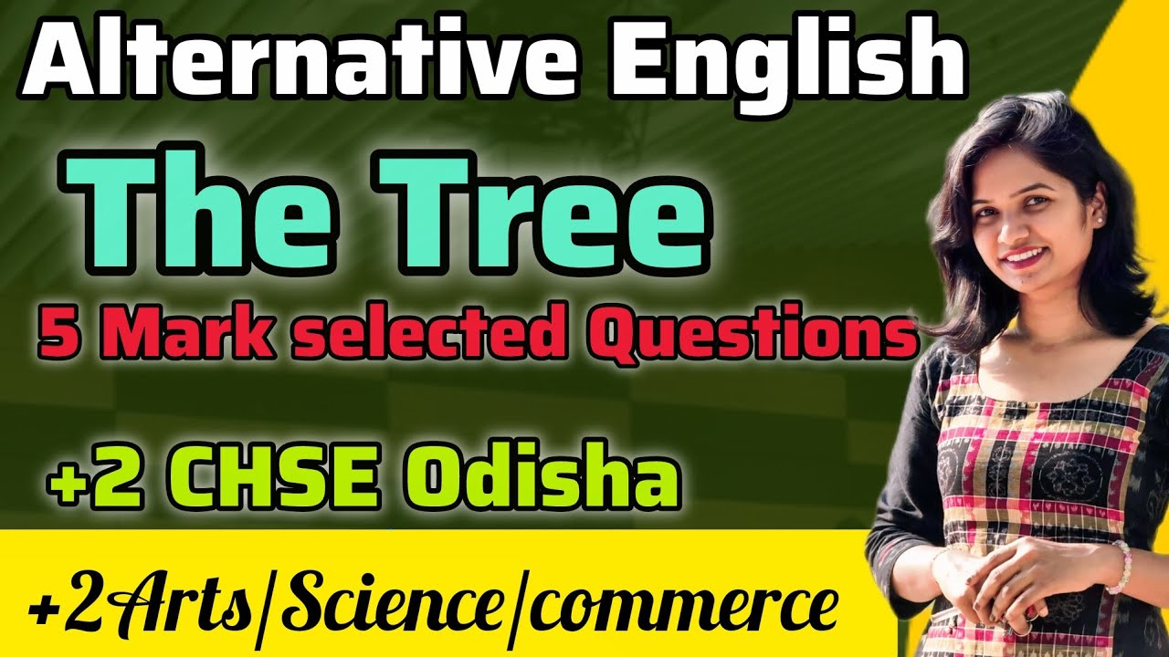 The Tree | 5 Mark Important Questions | Alternative English | +2 CHSE Odisha /Madhuri Mishra #chse
