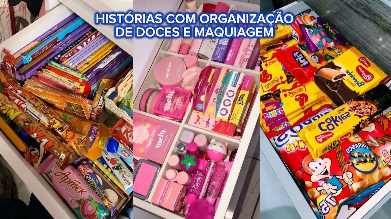 HISTÓRIAS COM ORGANIZAÇÃO DE DOCES E MAQUIAGEM 💜