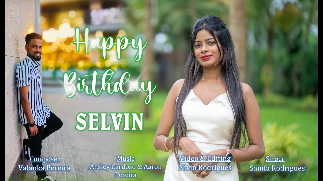 Birthday Toast Song of Selvin Fernandes By Sanifa Rodrigues