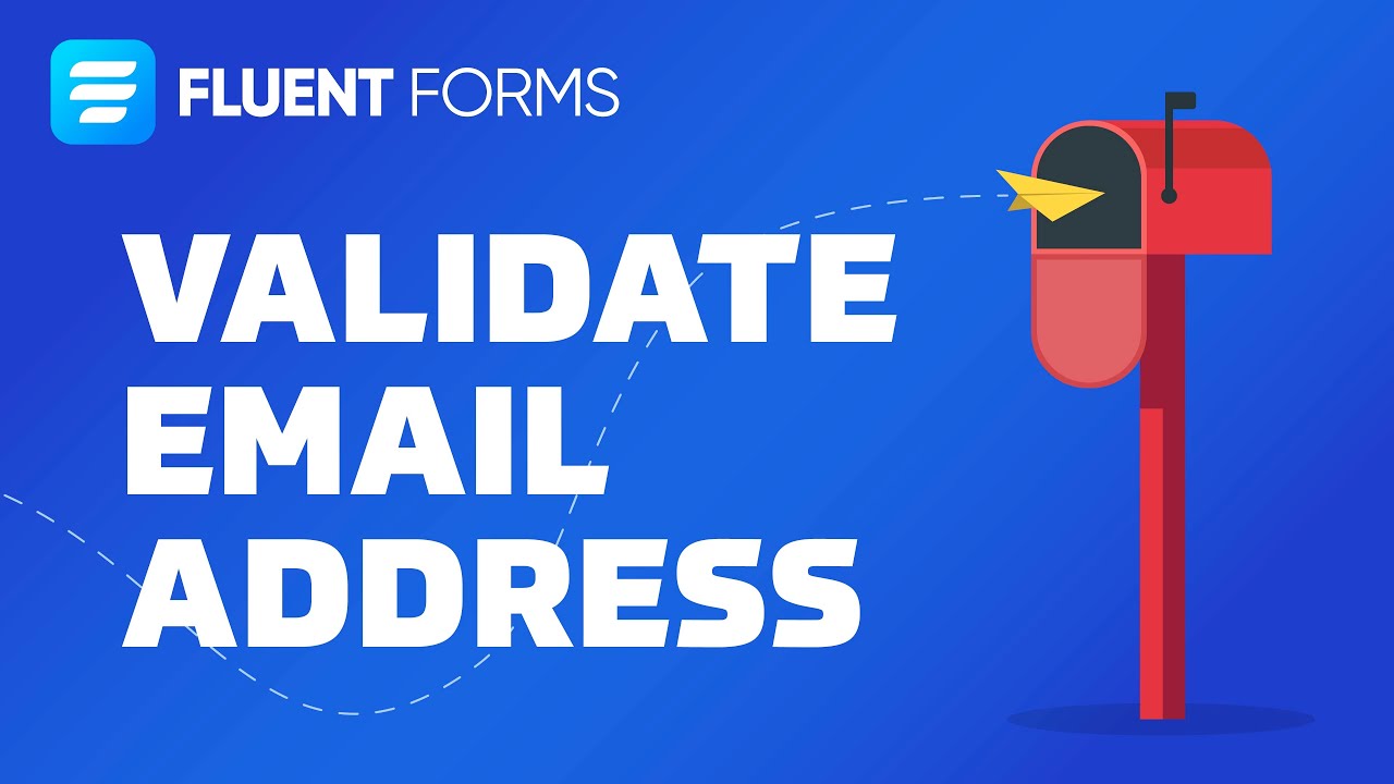 How to Validate Email Address in your Online Form | Fluent Forms
