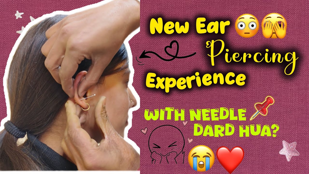 New Ear Piercing Experience 😳 | With Needle 💉 | Dard Hua?🥹❤️