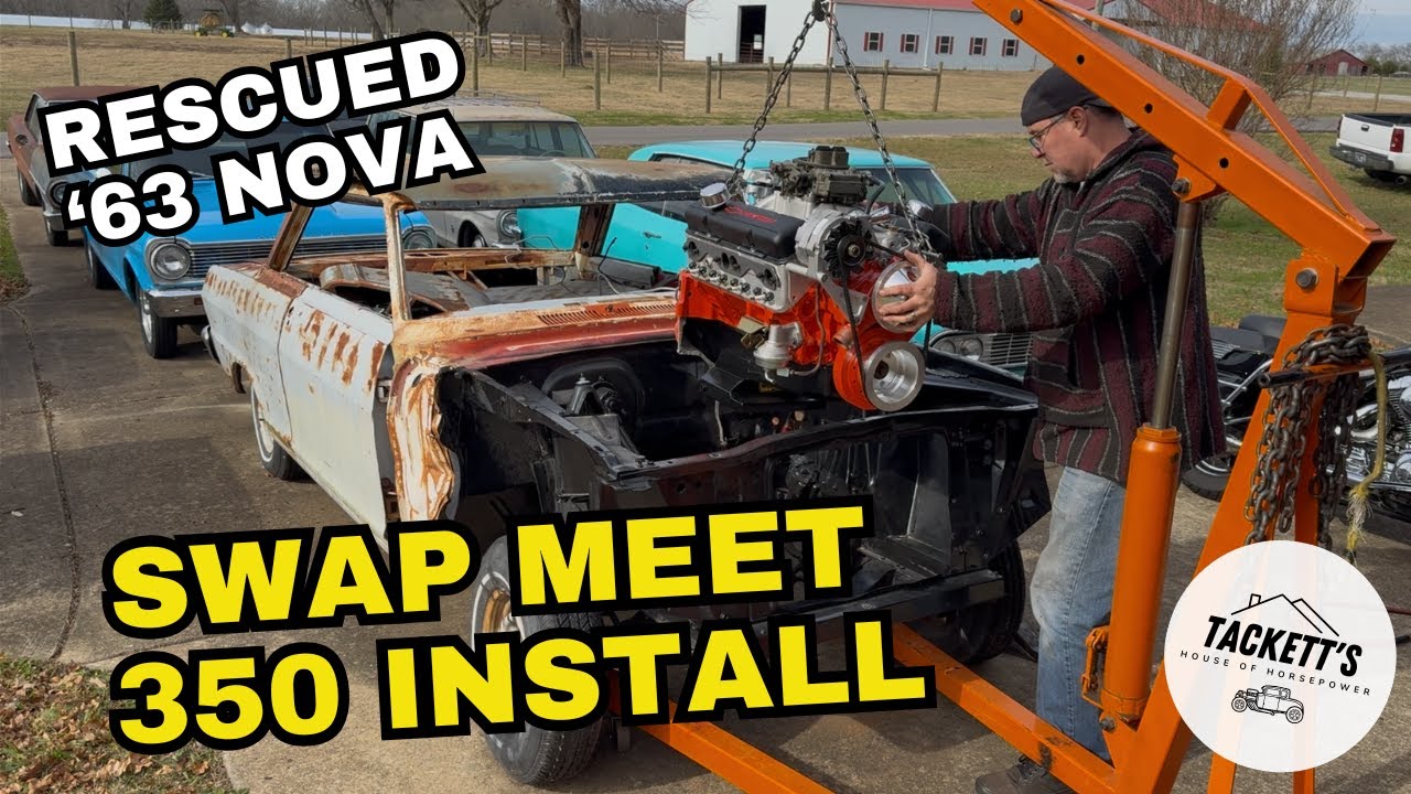 Двигатель Chevy 350 Swap Meet установлен | Спасённый 63 Chevy Nova, сборка, эпизод 2