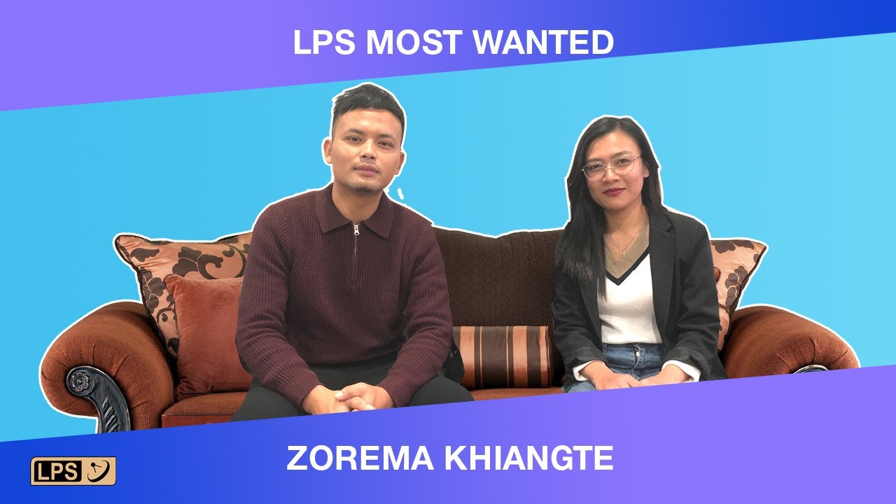 LPS Most Wanted | Zorema Khiangte