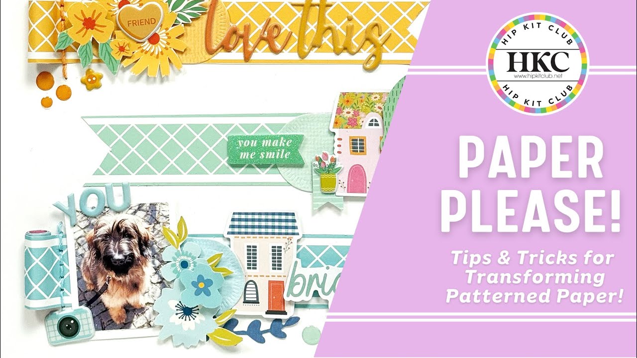 TRANSFORMING PATTERNED PAPER - ANKE KRAMER - JANUARY & MARCH 2025 HIP KITS