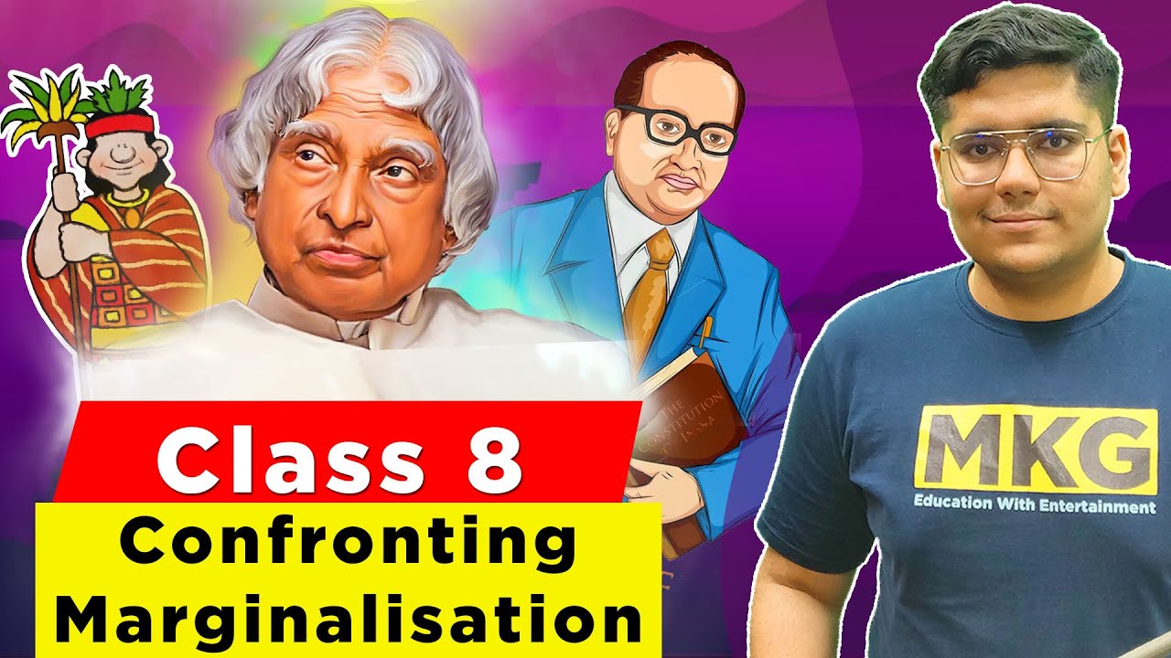 Confronting Marginalisation | Class 8 Civics Chapter 8 | Class 8 Civics