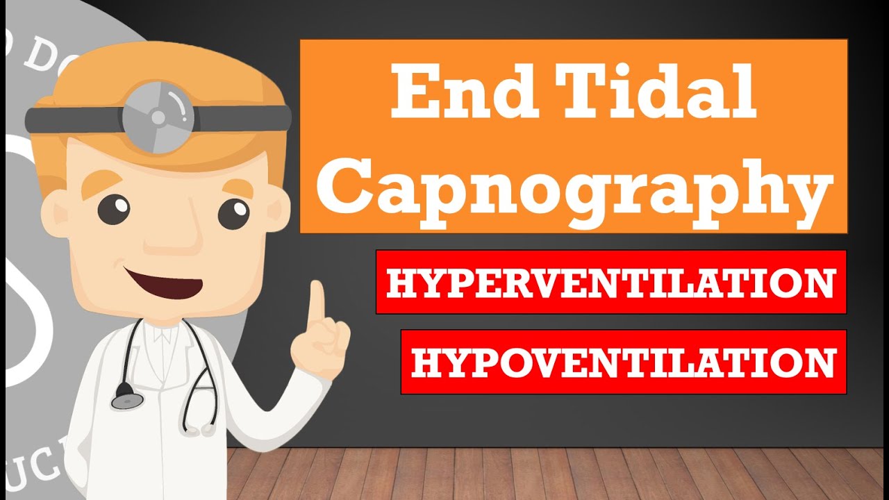 End Tidal Capnography Waveforms Advanced: Hyperventilation and Hypoventilation | Clinical Medicine