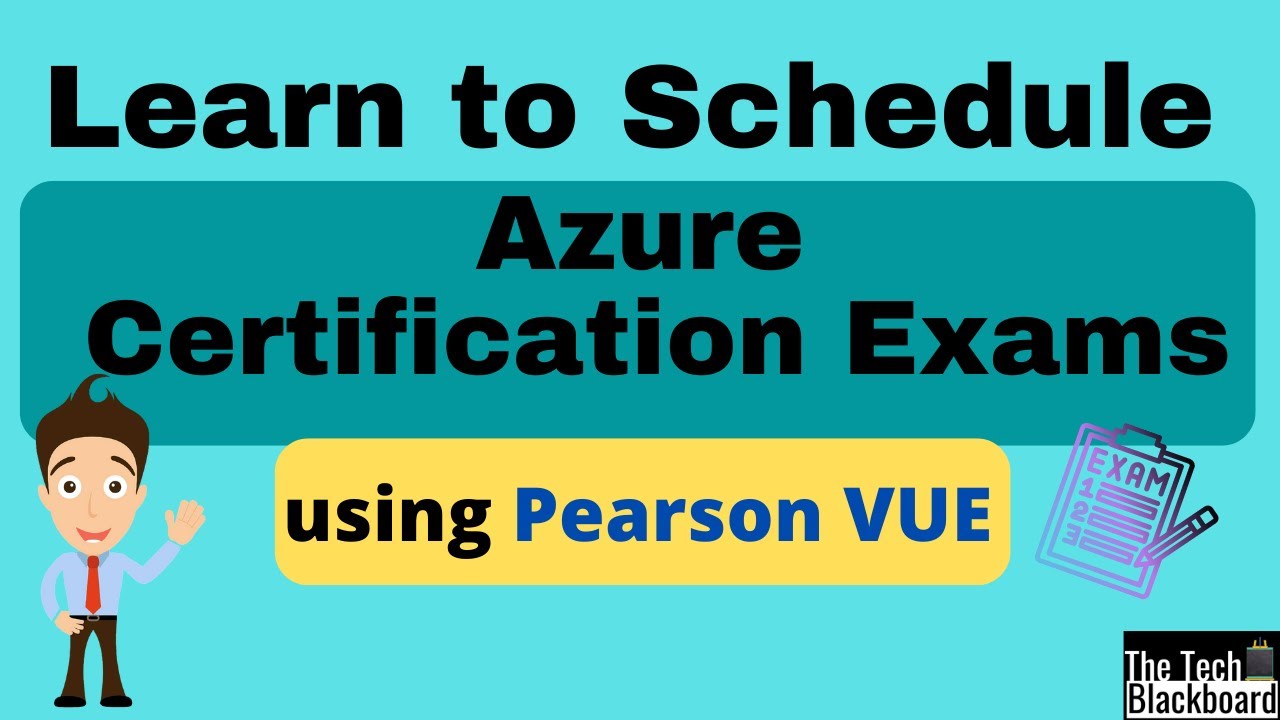 Как запланировать экзамен Azure с помощью Pearson VUE | AZ-900, AI-900, DP-900, SC-900