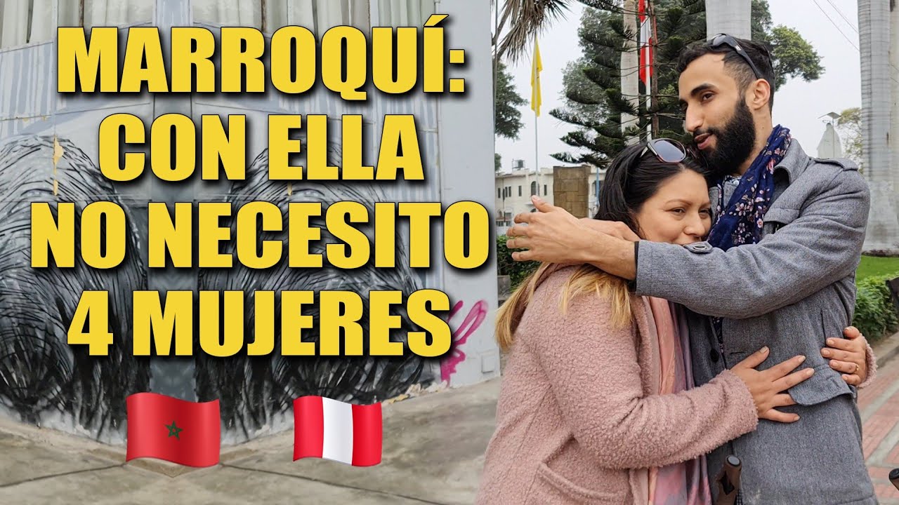 MARROQUÍ Y PERUANA INCREIBLE HISTORIA DE AMOR😱❤️🇲🇦🇵🇪