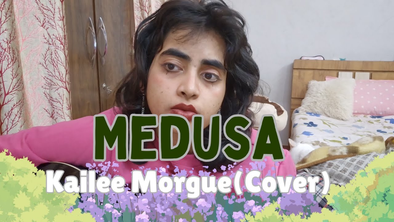 Medusa - Kailee Morgue | Cover by Azure