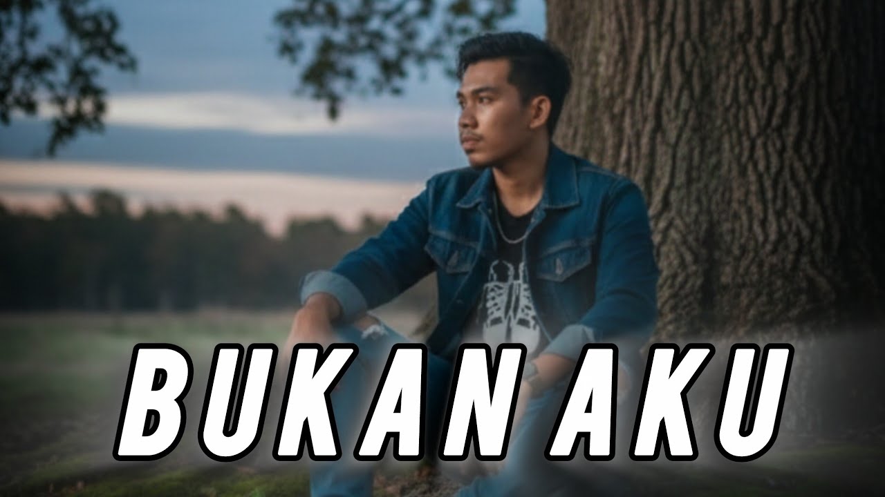 FIR - Bukan Aku | pop Indonesia | lagu galau terbaru 2026