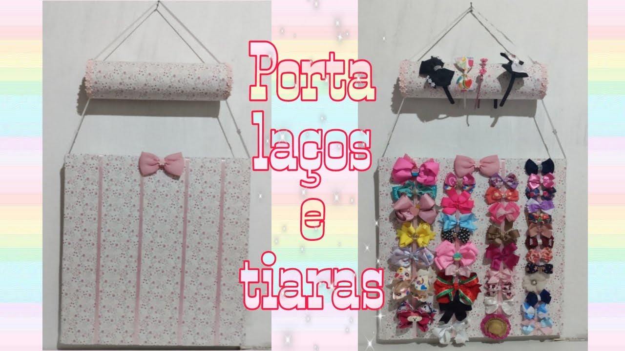 DIY porta laços e tiaras / Gerlania Thays
