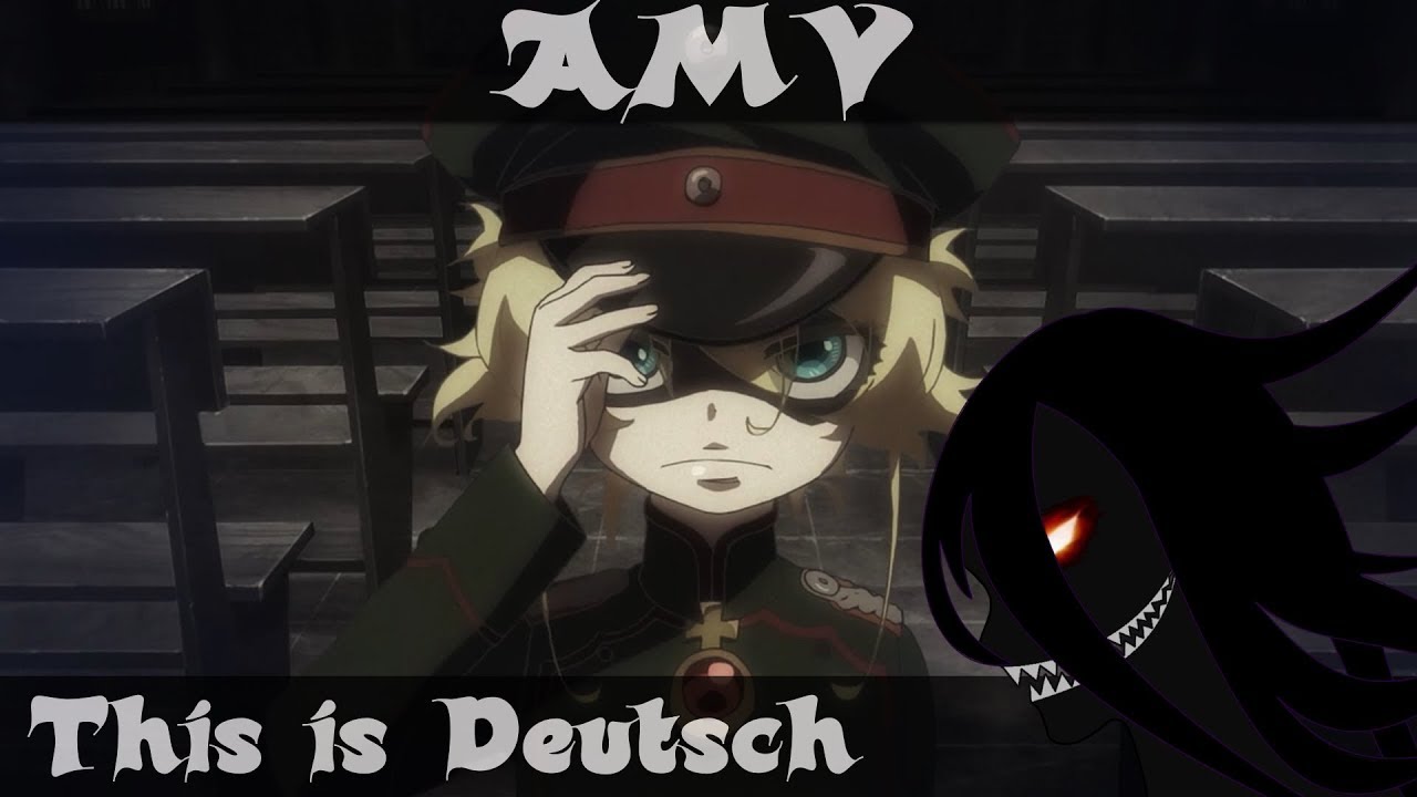 Youjo Senki { AMV } This is Deutsch