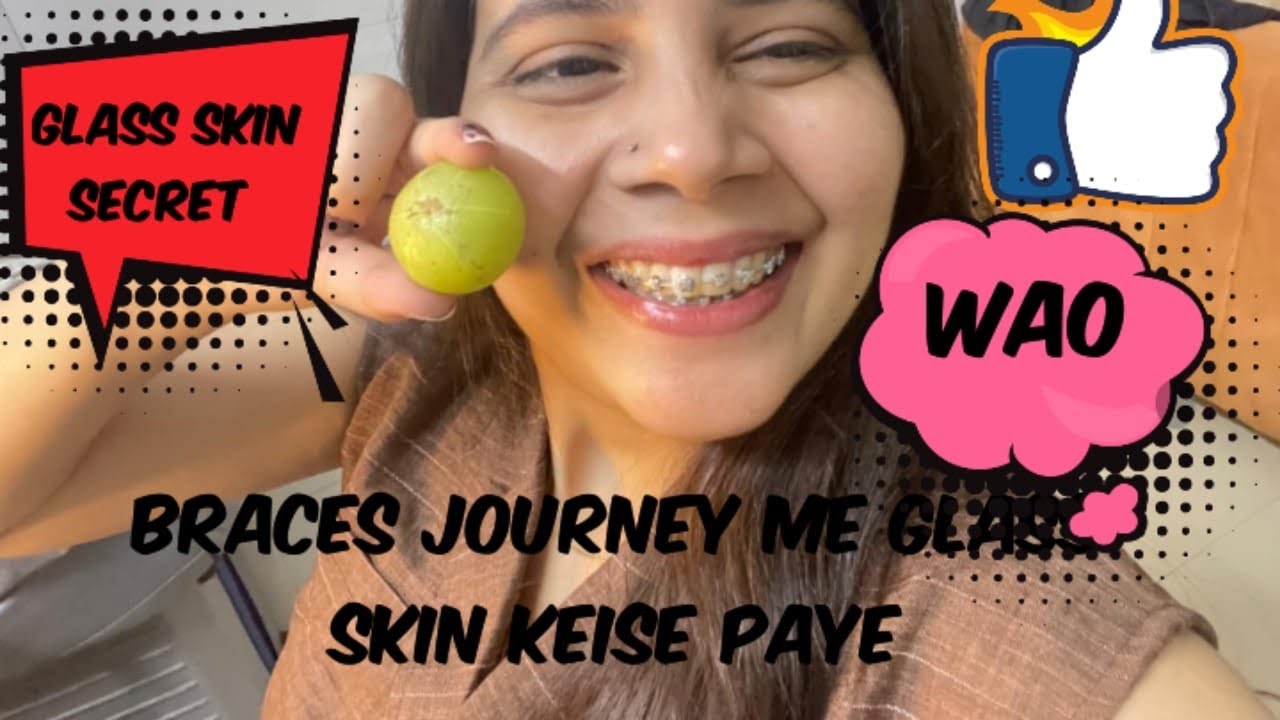 Braces ke saath glass skin sirf 2 week mein #viral #trending #youtube #transformation #teeth #vlog 