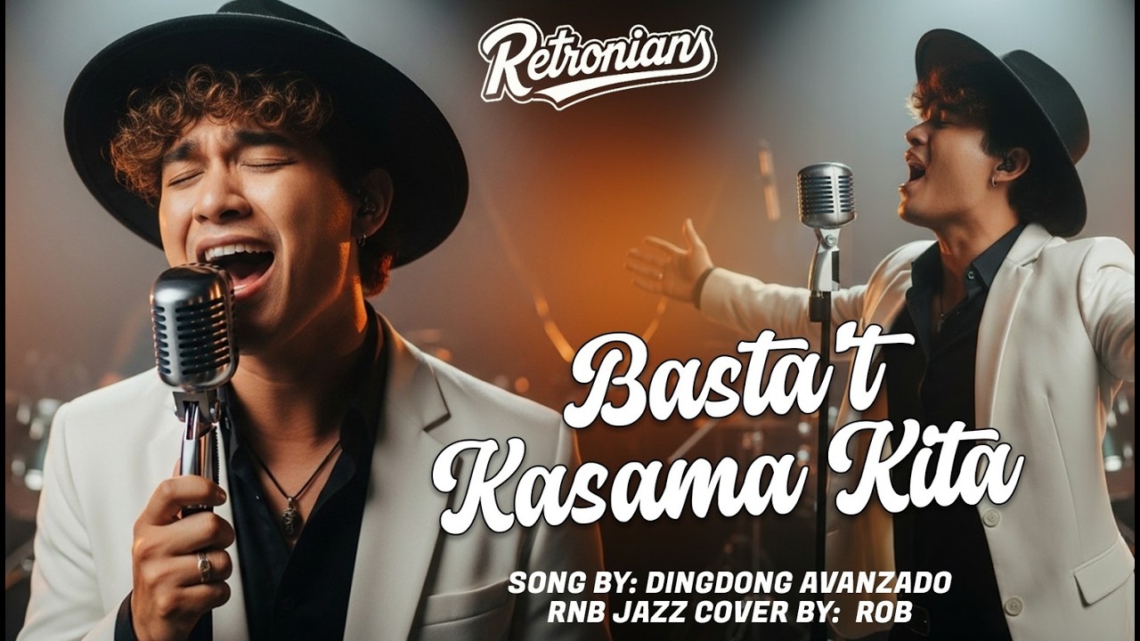 Basta&rsquo;t Kasama Kita - Dingdong Avanzado (RNB Jazz) Cover with Lyrics