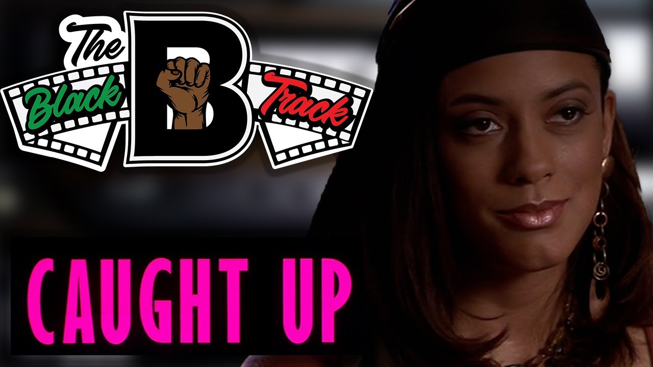The BlackTrack #28: Caught Up