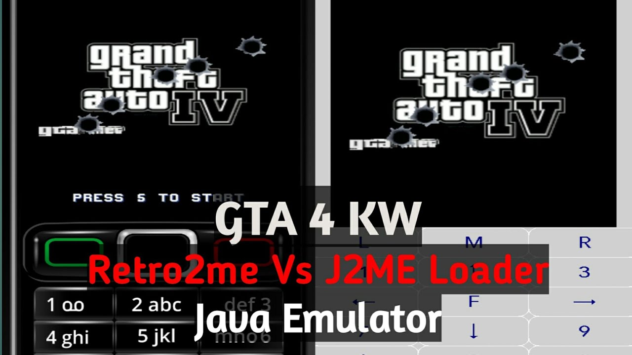 GTA 4 KW Retro2me Vs J2ME Loader