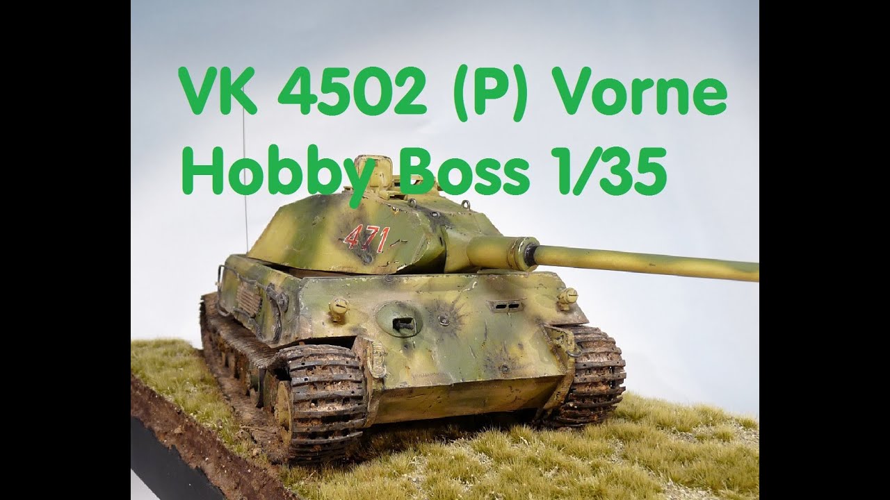 Plastikmodellbau P.s. / VK 4502 (P) Vorne / HobbyBoss 1/35