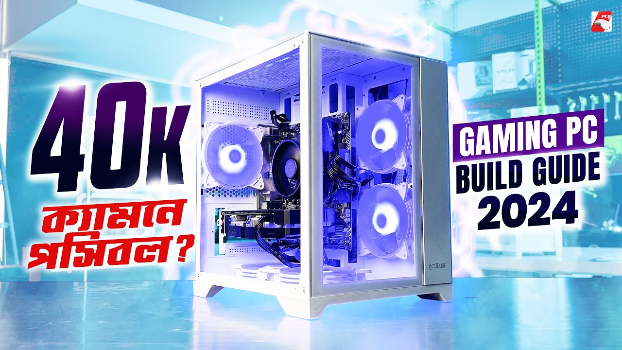 40K PC Build Guide 2024 | Ft. RX 580 8GB