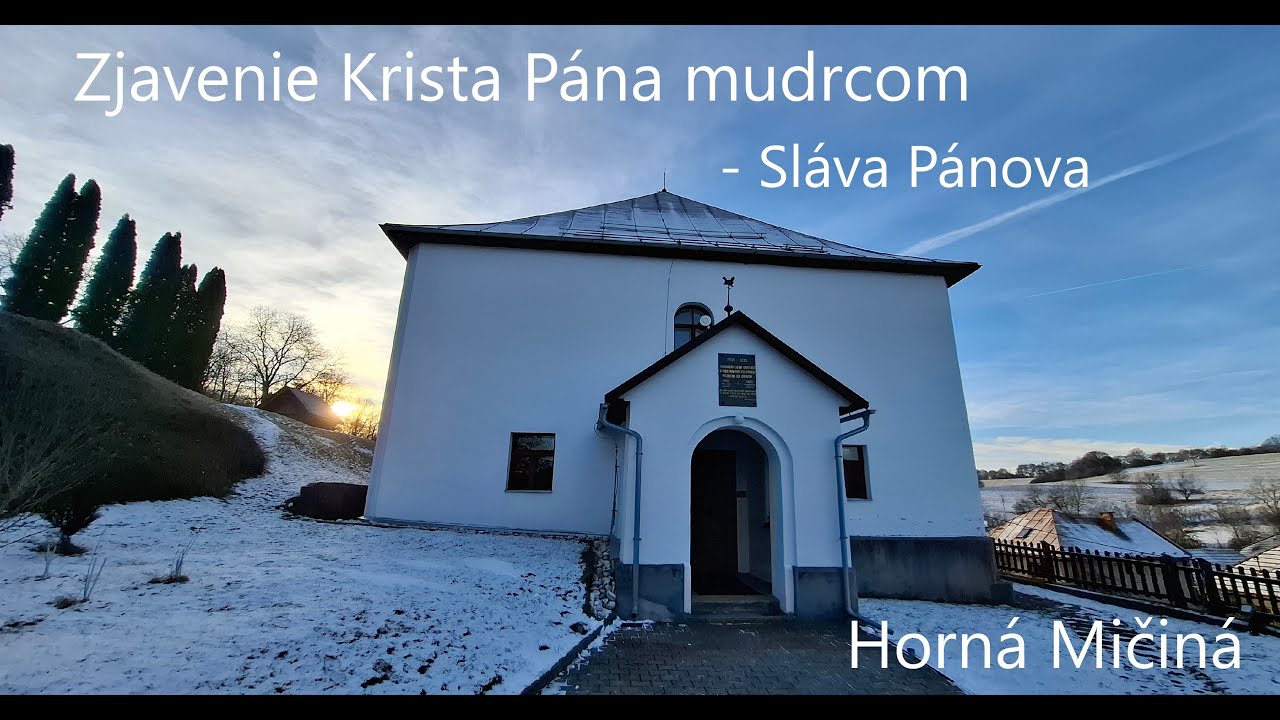 ECAV Micina -Zjavenie Krista Pána mudrcom - Sláva Pánova