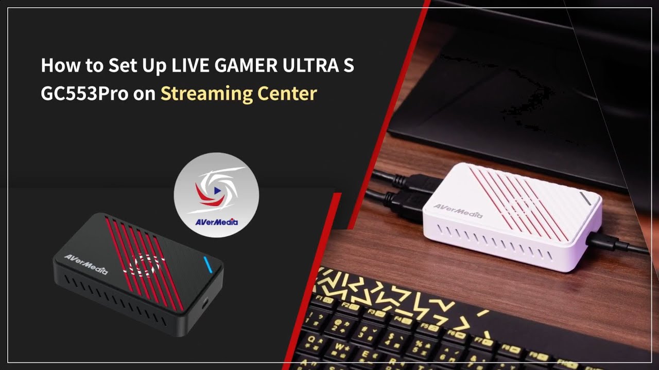 How to Set Up LIVE GAMER ULTRA S GC553Pro on Streaming Center