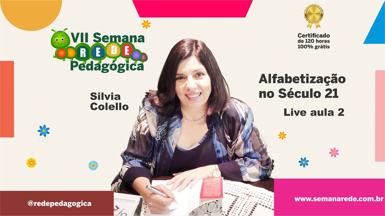 Alfabetização no Século 21, com Silvia Colello - Live 2