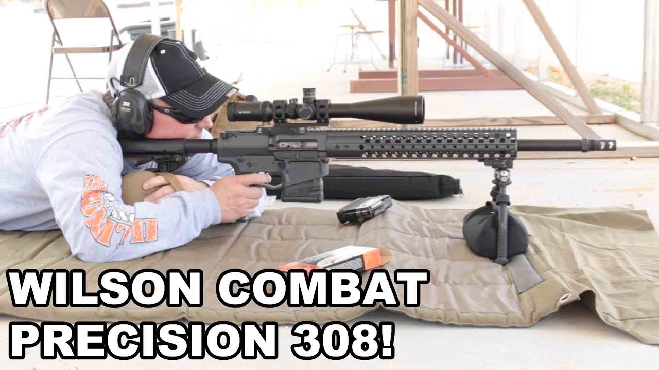 Wilson Combat 308 Precision Rifle! SR25-Type Precision